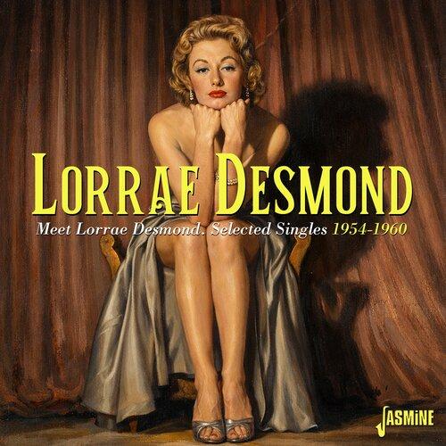 Meet Lorrae Desmond - Selected Singles 1954-1960 - Front Cover