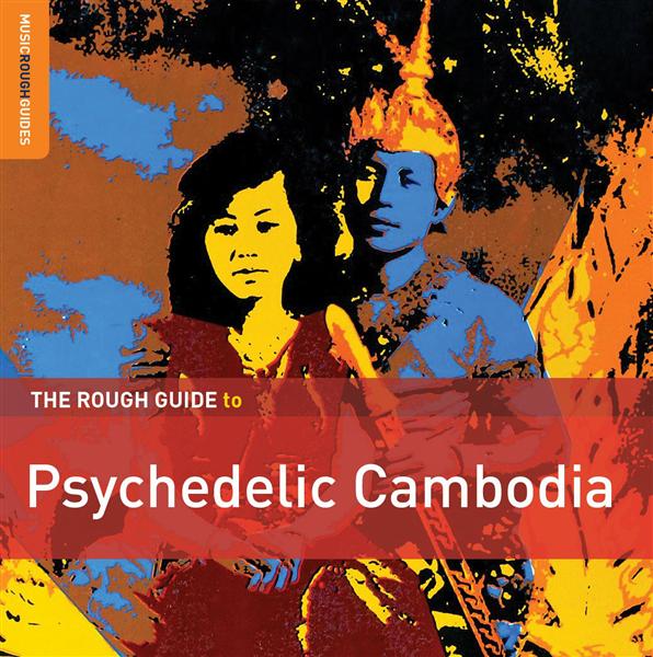 Psychedelic Cambodia - Front Cover