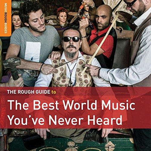 The best world music you've never heard - Front Cover