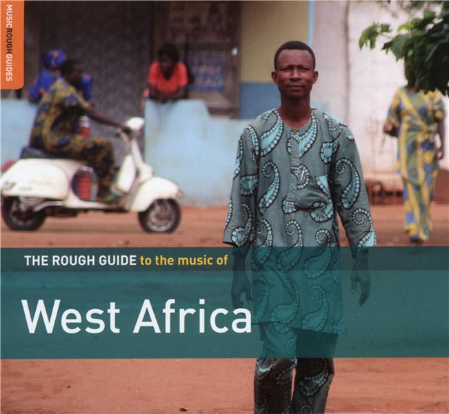 The rough guide to the music of West Africa - Front Cover