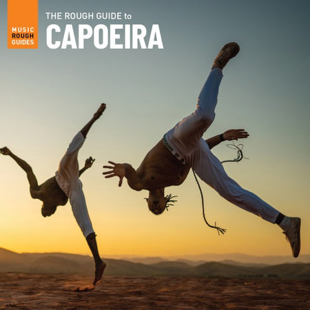 The Rough Guide To Capoeira - Front Cover