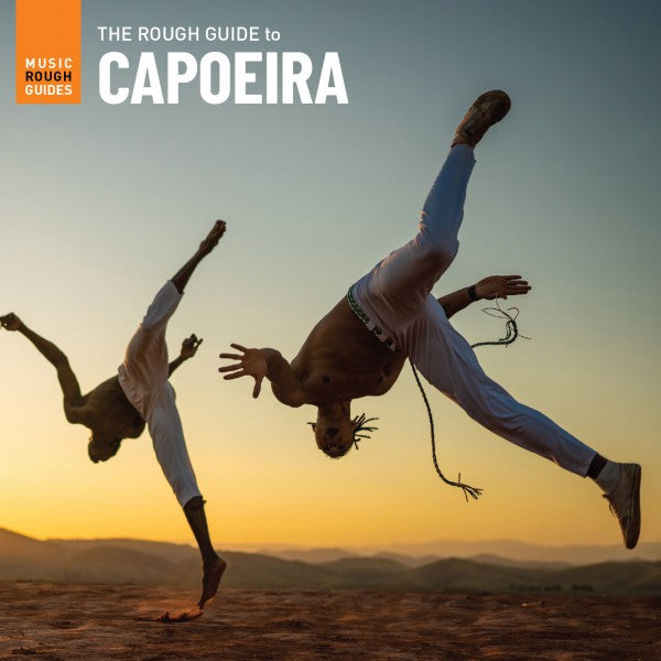 The Rough Guide To Capoeira - Front Cover