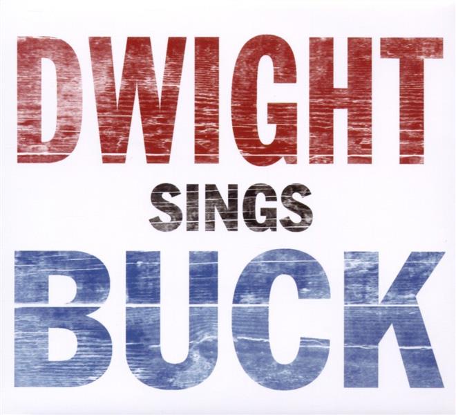 DWIGHT SINGS BUCK - Front Cover