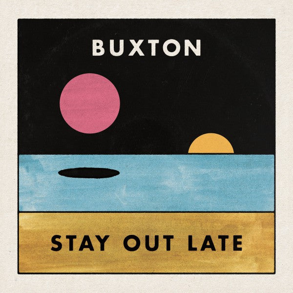 STAY OUT LATE - Front Cover