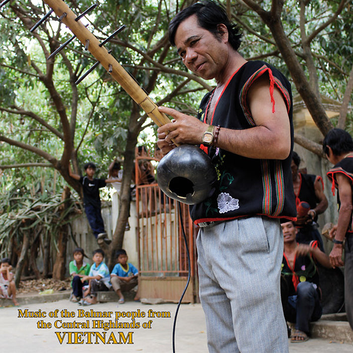 Music Of The Bahnar People From The Central Highlands - Front Cover