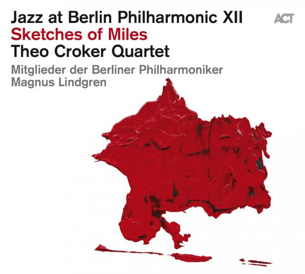 Jazz at Berlin Philharmonic XII : Sketches of Miles - Front Cover