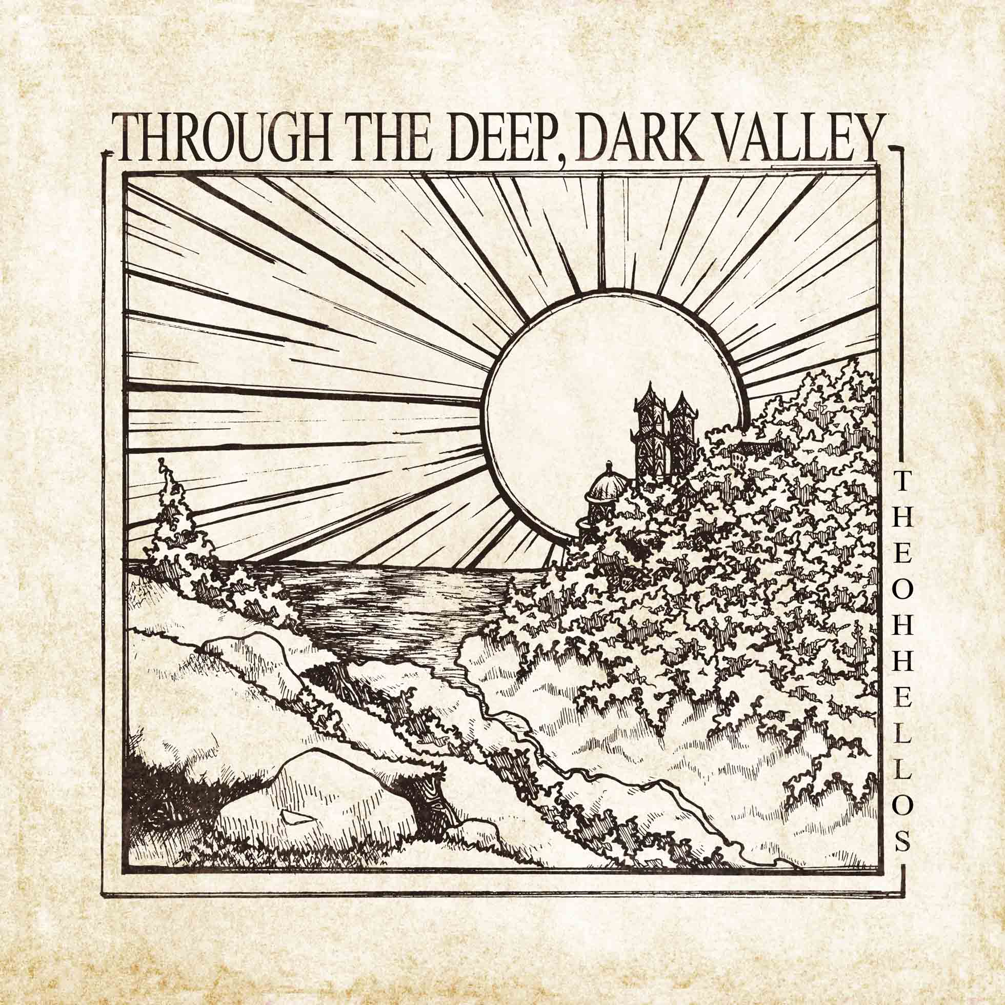 Through The Deep, Dark Valley - Front Cover