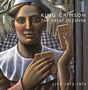 Great Deceiver Vol. 1 - King Crimson - Front Cover