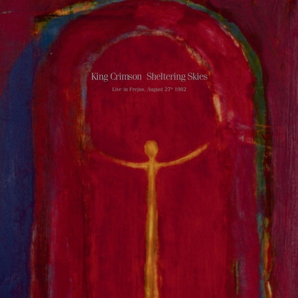 Sheltering Skies / Live In Frejus, August 27th 1983 - Front Cover