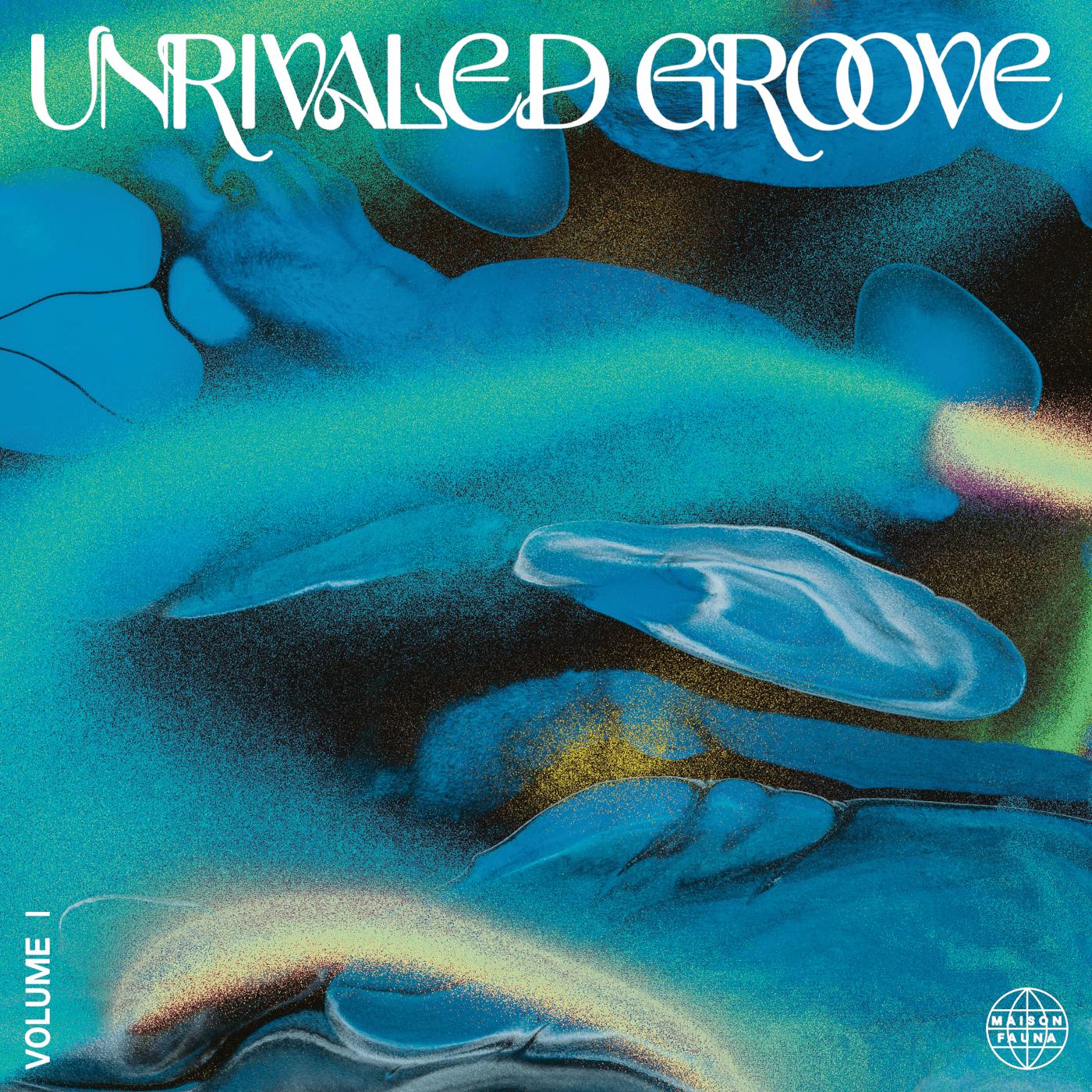 UNRIVALED GROOVE VOL 1 - Front Cover