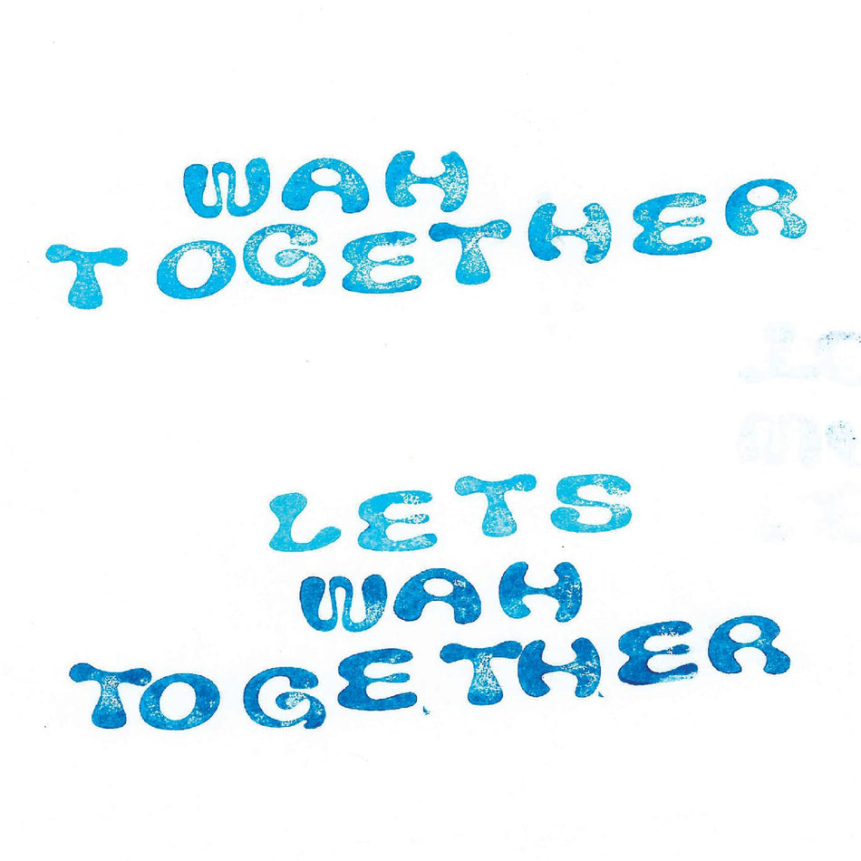 LET S WAH TOGETHER/VINYLE BLANC - Front Cover