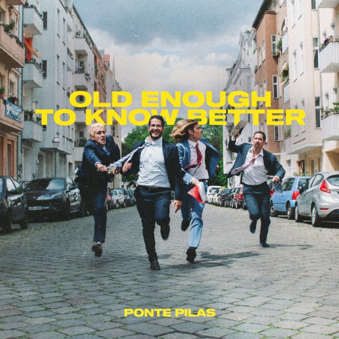 OLD ENOUGH TO KNOW BETTER - Front Cover