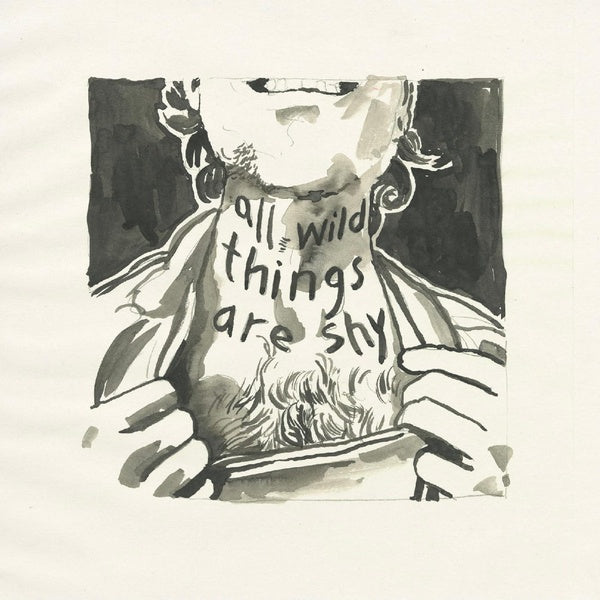 All Wild Things Are Shy - Front Cover