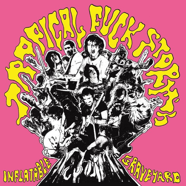 Tropical Fuck Storm's Inflatable Graveyard - Front Cover
