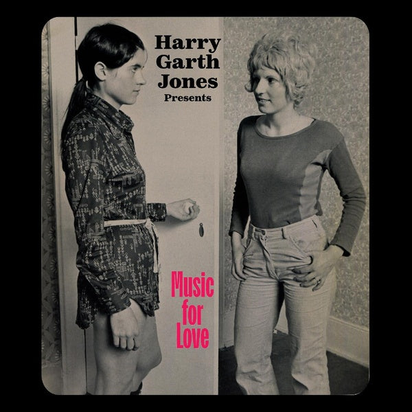 Harry Garth Jones Presents : Music For Love - Front Cover