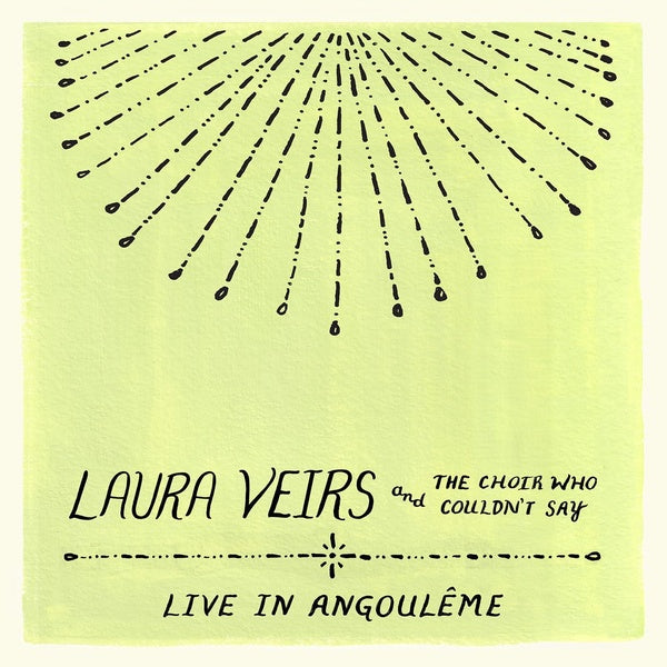 Laura Veirs And The Choir Who Couldn't Say - Live In Angoulême - Front Cover