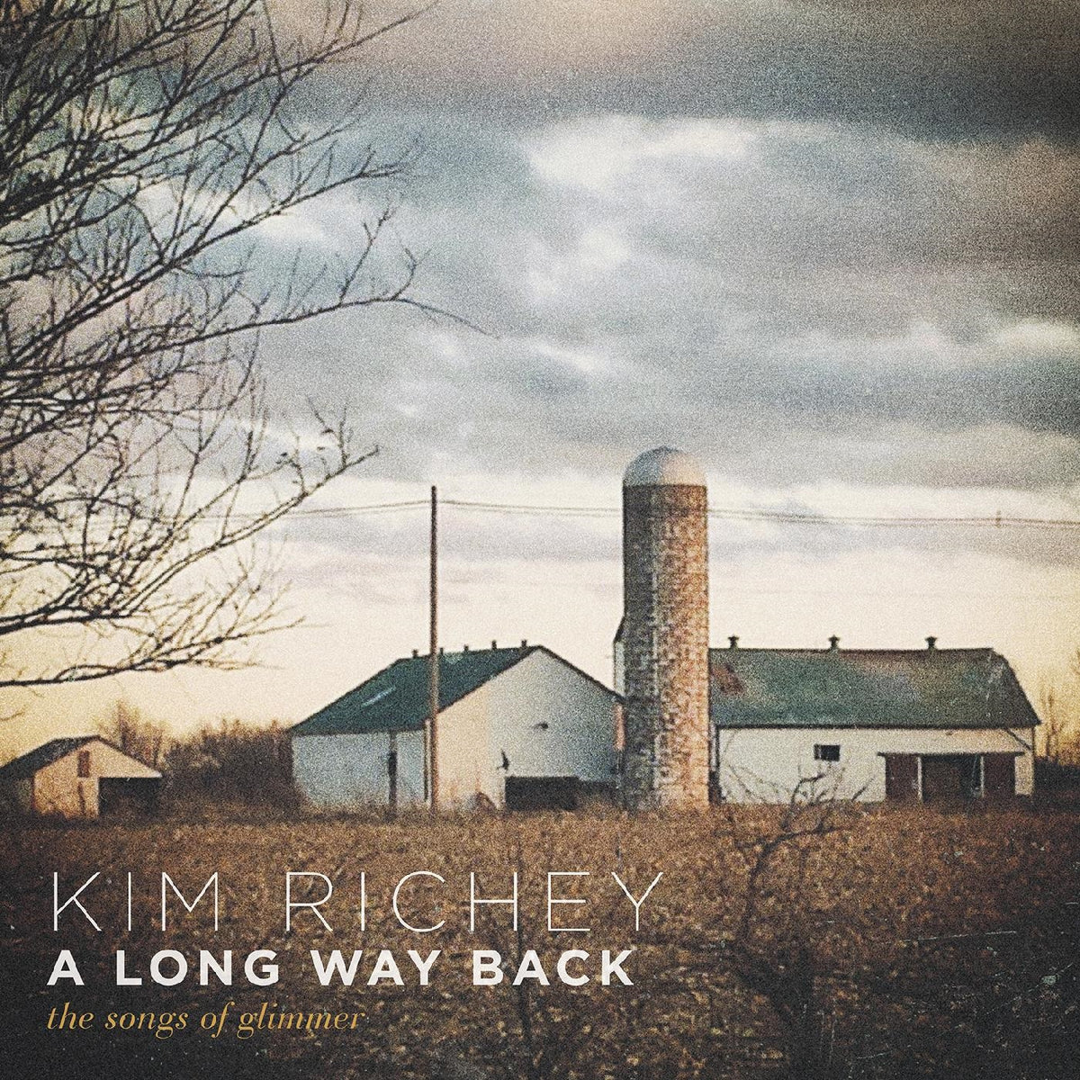 A LONG WAY BACK THE SONGS OF GLIMMER - Front Cover