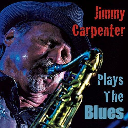 Jimmy Carpenter Plays The Blues - Front Cover