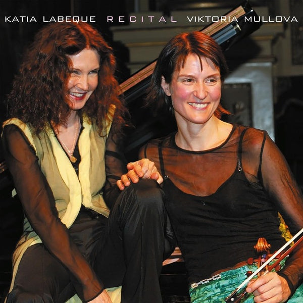 Récital / Viktoria Mullova & Katia Labèque - Front Cover