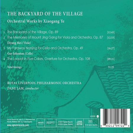 Ye, Xiaogang : The Backyard of the Village - Oeuvres Orchestrales - Front Cover