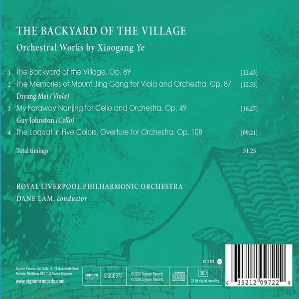 Ye, Xiaogang : The Backyard of the Village - Oeuvres Orchestrales - Front Cover