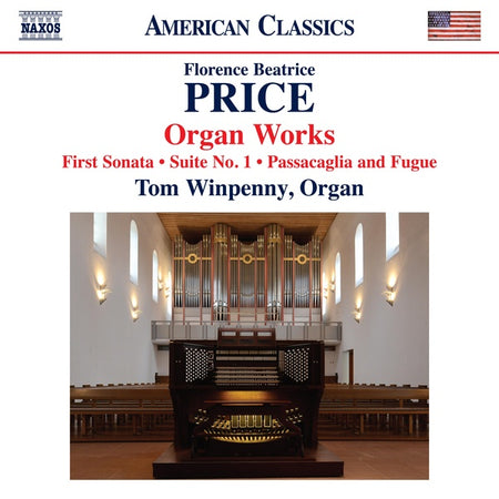 Florence Beatrice Price : Organ Works - First Sonata / Suite Numéro 1 - Front Cover