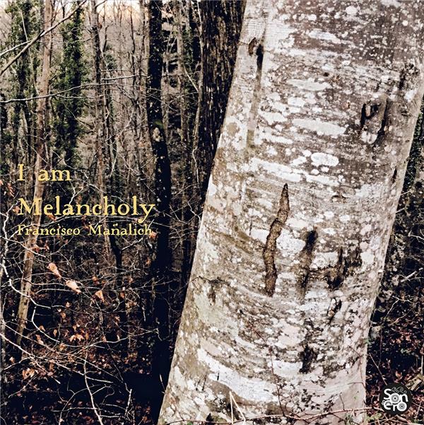 I am melancholy / Francisco Mañalich - Front Cover