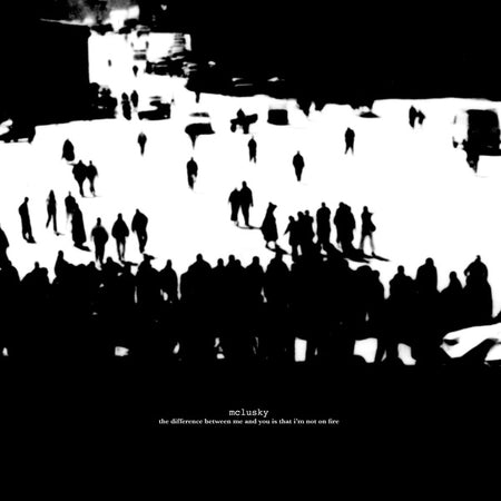 THE DIFFERENCE BETWEEN ME AND YOU IS THAT I’M NOT ON FIRE - Front Cover