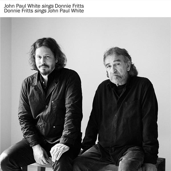 John Paul White Sings Donnie Fritts, Donnie Fritts Sings John Paul White - Front Cover