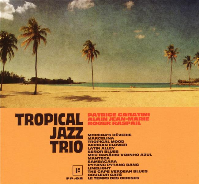 Tropical Jazz Trio - Front Cover