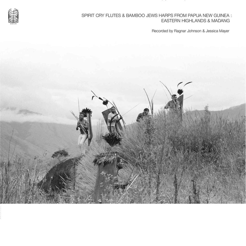 Spirit Cry Flutes And Bamboo Jews Harps From Papua New Guinea: Eastern Highlands And Madang - Front Cover