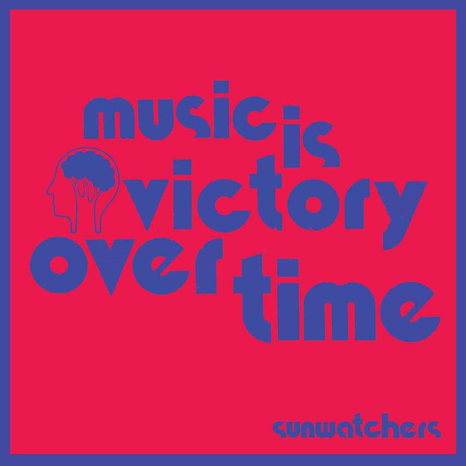 Music Is Victory Over Time - Front Cover