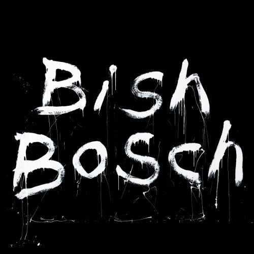 BISH BOSCH - Front Cover