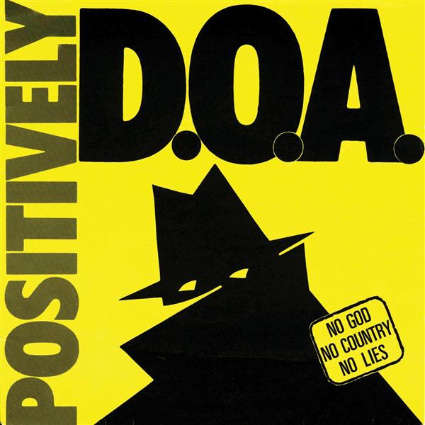Positively Doa - 33Rd Anniversary Reissue - Front Cover