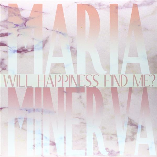 Will Happiness Find Me? - Front Cover