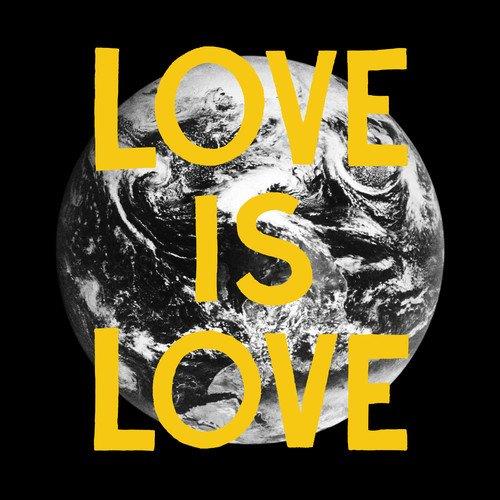 Love Is Love - Front Cover