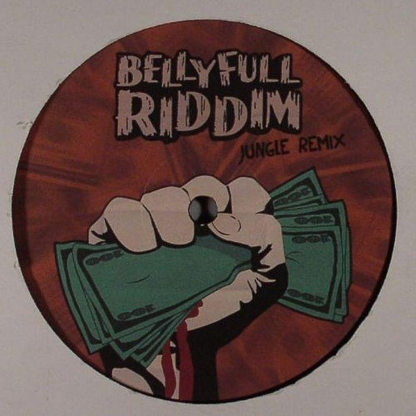 Belly Full Riddim - Jungle Remix - Front Cover