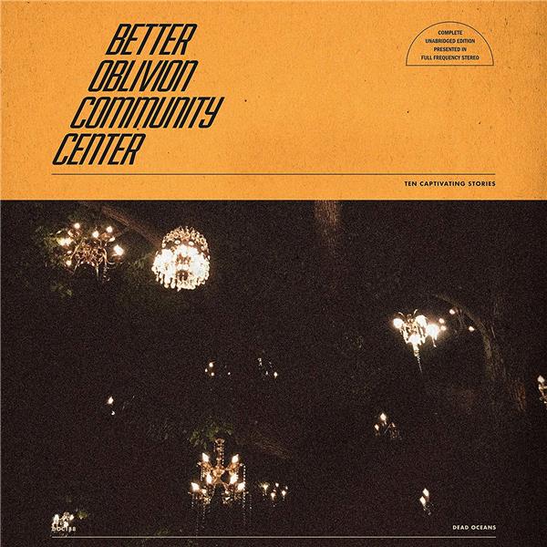 Better Oblivion Community Center - Front Cover