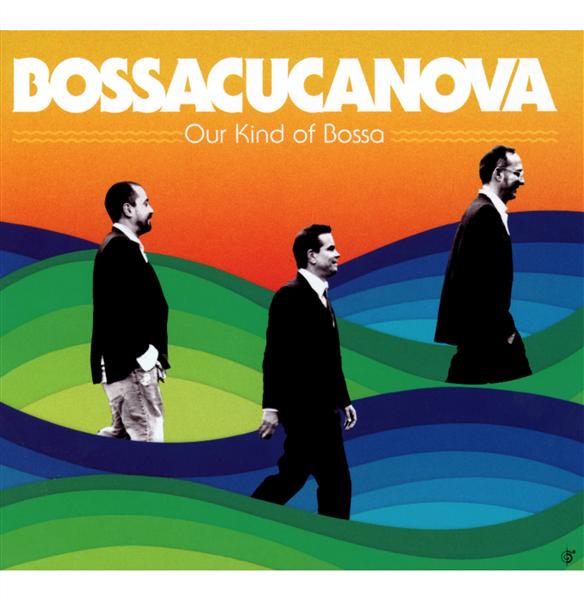 Our kind of bossa - Front Cover