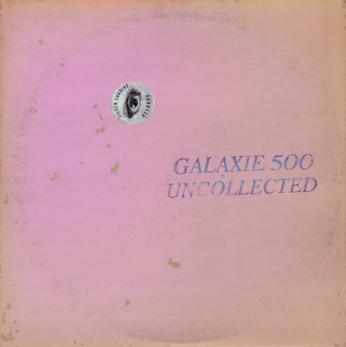 Galaxie 500 - Uncollected Noise New York '88 - '90
