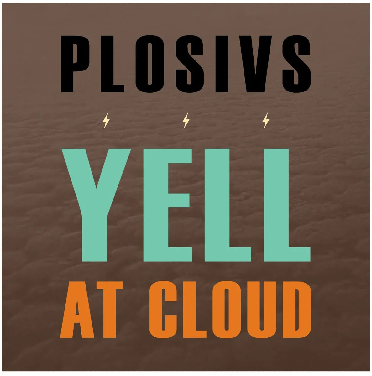 Yell At Cloud - Front Cover