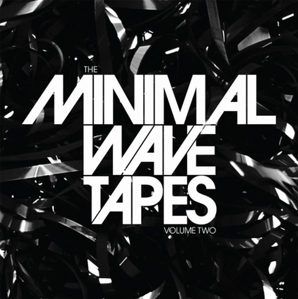 Minimal Wave Tapes Volume Two - Front Cover