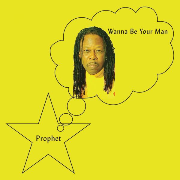 WANNA BE YOUR MAN - Front Cover