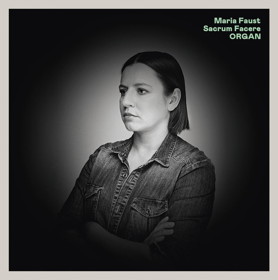 Organ / Maria Faust Sacrum Facere (Vinyle LP) - Front Cover
