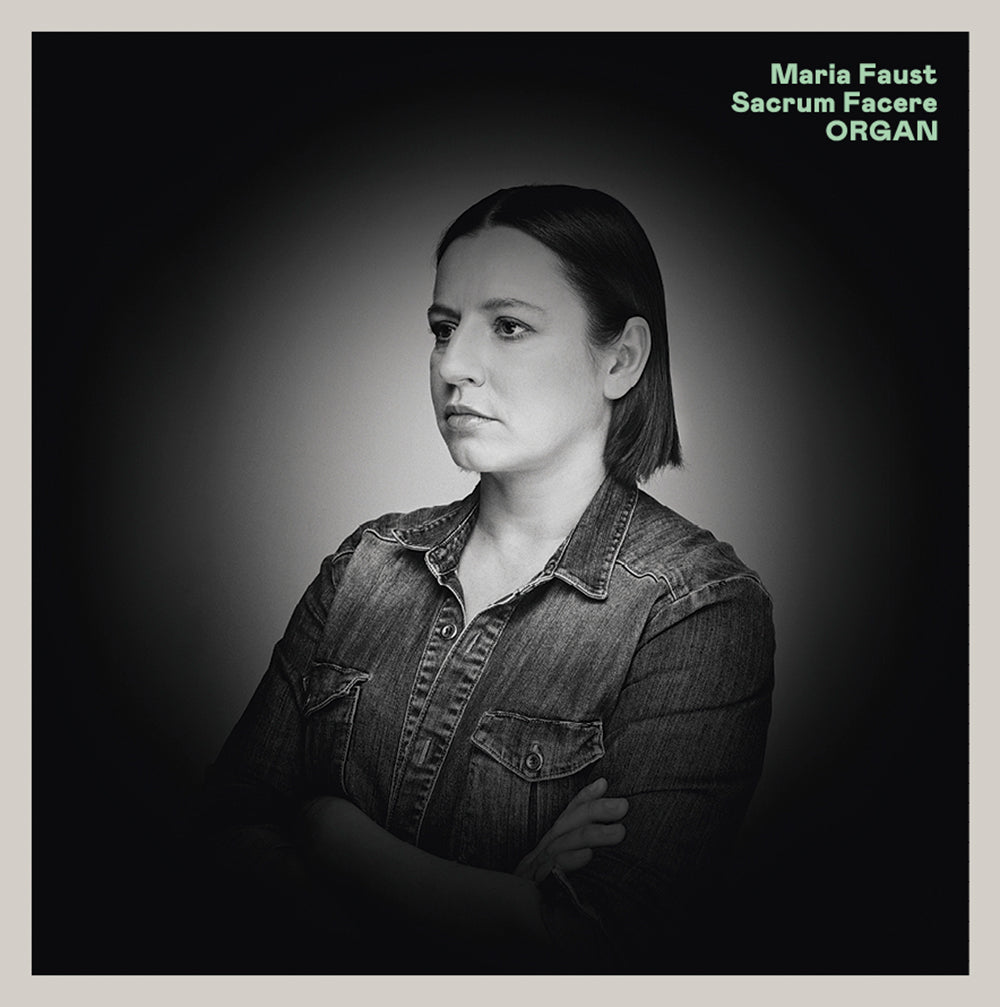 Organ / Maria Faust Sacrum Facere (Vinyle LP) - Front Cover