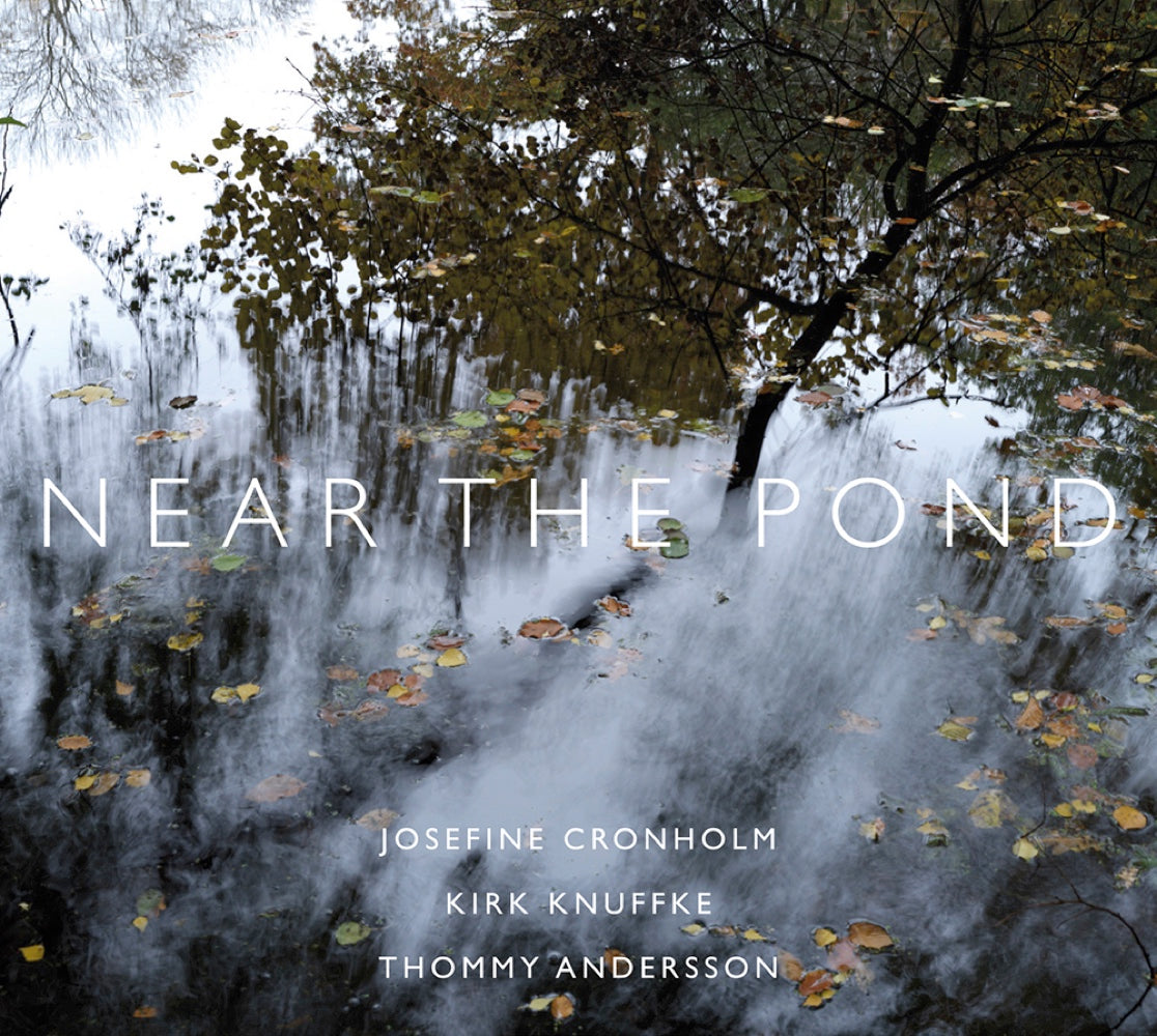 Near The Pond / Josefine Cronholm - Kirk Knuffke (Vinyle LP) - Front Cover