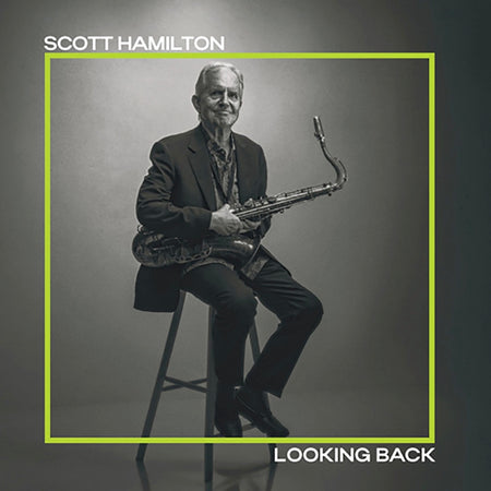 Looking Back (Vinyle LP) / Scott Hamilton - Front Cover