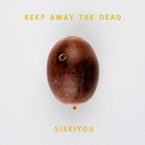 Keep Away The Dead - Front Cover