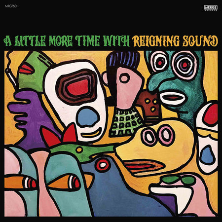 A Little More Time With Reigning Sound - Front Cover