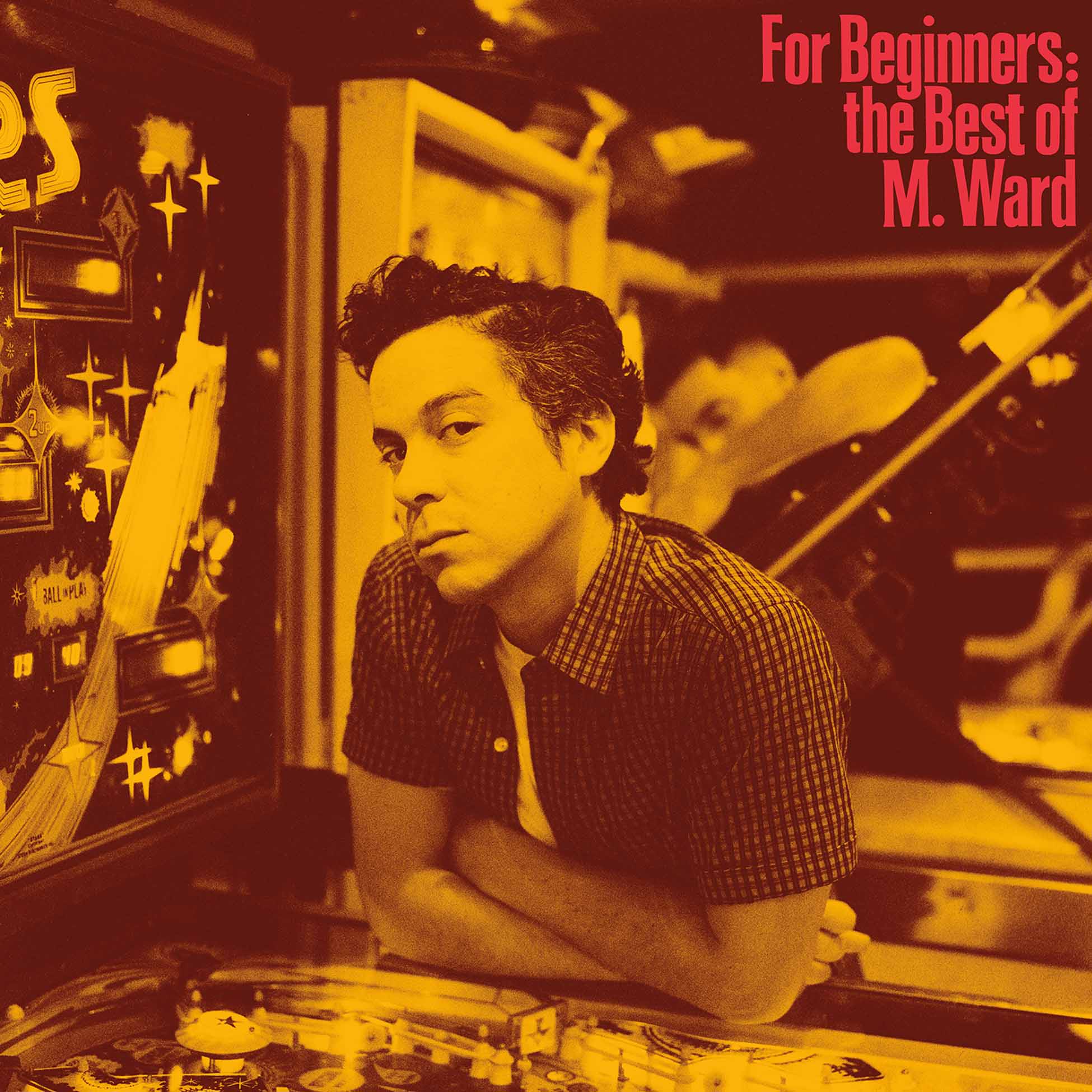 For The Beginners: The Best Of M. Ward - Front Cover